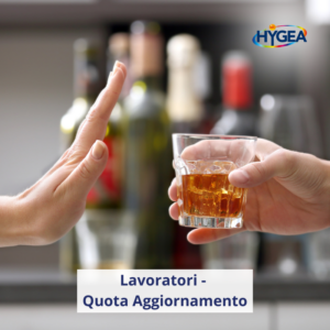 Lavoratori - Quota dell'Aggiornamento - Appunti in salute - Alcol e salute