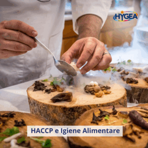 HACCP e igiene alimentare - Produzione e trasformazione prodotti deperibili e non