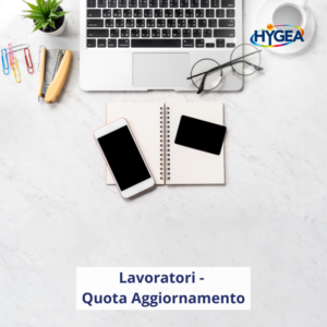Lavoratori - Quota dell'Aggiornamento - Smart working - Normativa e suggerimenti operativi