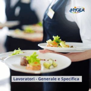 Lavoratori Formazione generale e specifica Basso rischio - Turismo con servizio pasti