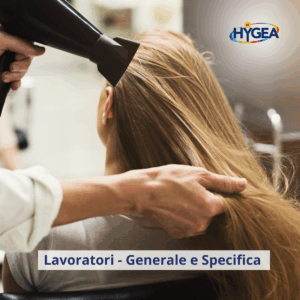 Lavoratori Formazione generale e specifica Basso rischio - Servizi di acconciatura e barberia